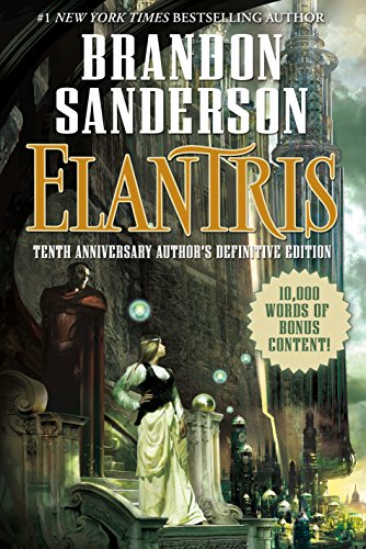 Elantris: Tenth Anniversary Author's Definitive Edition (English Edition)