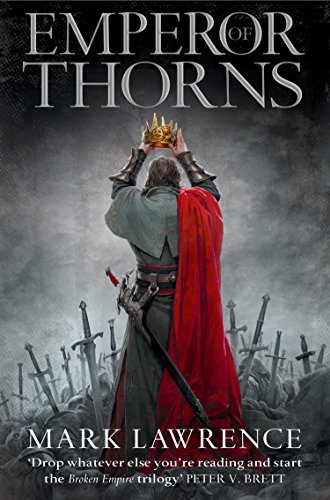Emperor of Thorns (The Broken Empire Book 3) (English Edition)