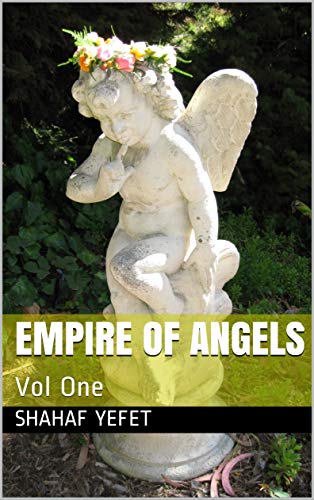 Empire of Angels: Vol One (English Edition)