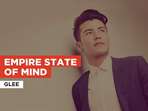 Empire State Of Mind al estilo de Glee