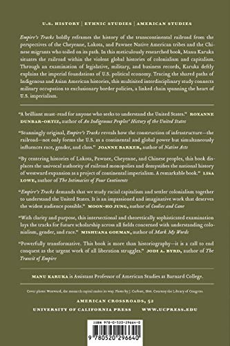 Empire's Tracks: Indigenous Nations, Chinese Workers, and the Transcontinental Railroad: 52 (American Crossroads)