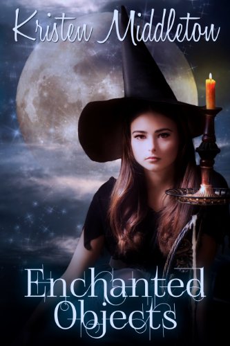 Enchanted Objects: (Witches Of Bayport) Book 2 (English Edition)