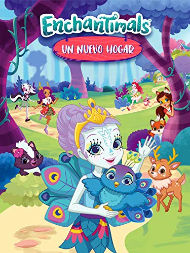 Enchantimals: Un Nuevo Hogar