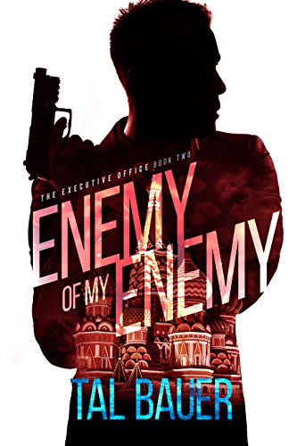 Enemy Of My Enemy: The Executive Office #2 - Special Edition (English Edition)