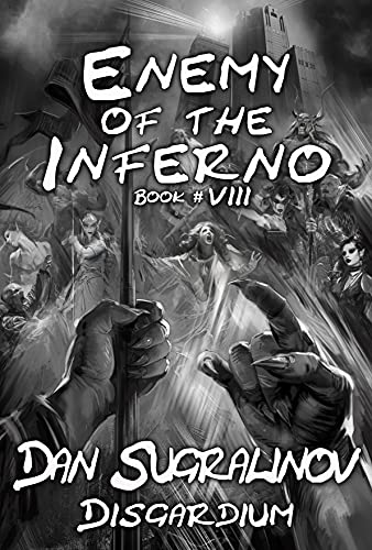 Enemy of the Inferno (Disgardium Book #8): LitRPG Series (English Edition)