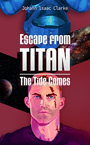Escape From Titan: The Tide Comes (Titan Quest) (English Edition)