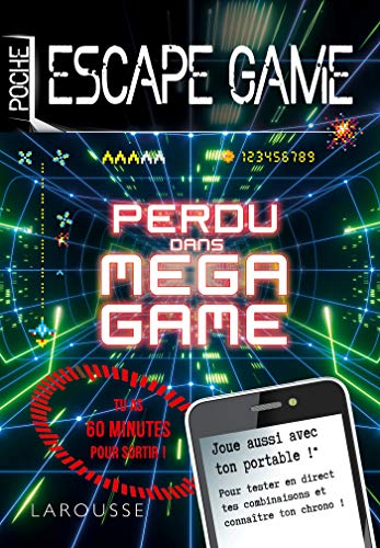 Escape game de poche - Perdu dans Mega Game (French Edition)