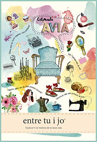 Estimada àvia - entre tu i jo (Explica'm la historia de la teva vida)