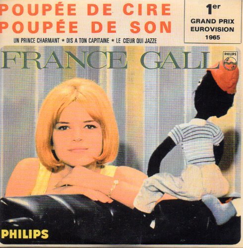 EUROVISION 1965 Luxembourg : France GALL	Poupée de cire poupée de son - EP REPLICA - 4-TRACK CARD SLEEVE - 1) Poupée de cire poupée de son 2) Un prince charmant 3) Dis à ton capitaine 4) Le cœur qui jazze - 	CDSINGLE