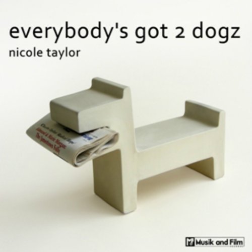Everybody's Got 2 Dogz