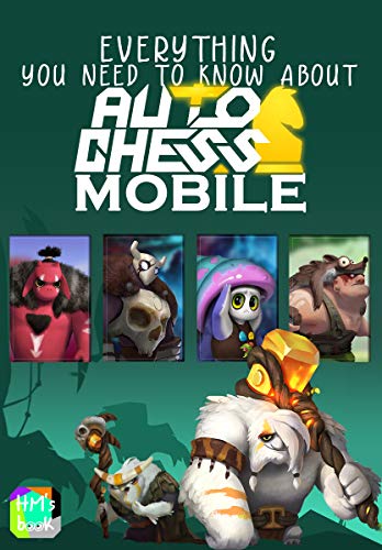Everything you need to know about Auto Chess Mobile (English Edition)