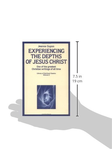 Experiencing the Depths of Jesus Christ: 0002 (Library of Spiritual Classics)