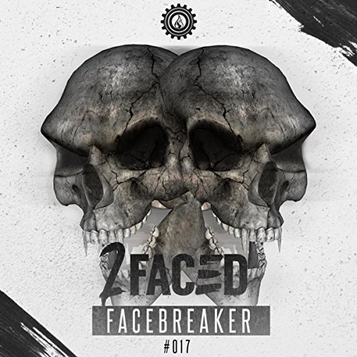 Facebreaker [Explicit]