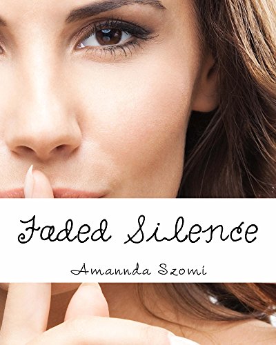Faded Silence (English Edition)