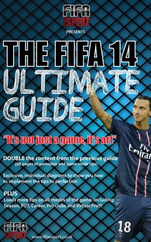 FIFA 14 Ultimate Guide (English Edition)
