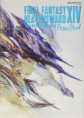 FINAL FANTASY XIV: HEAVENSWARD | The Art of Ishgard - Stone and Steel Artbook