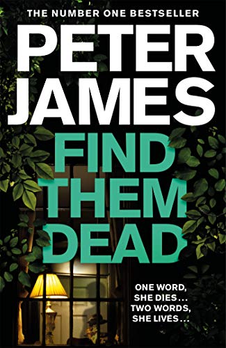 Find Them Dead: A Realistically Sinister Crime Thriller (Roy Grace Book 16) (English Edition)