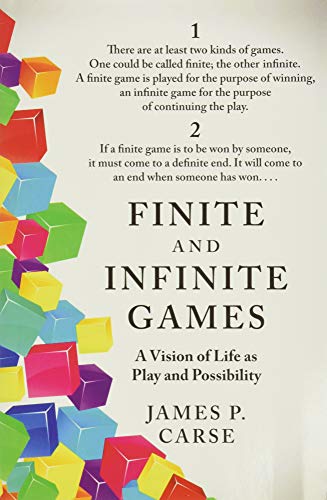 Finite and Infinite Games: James Carse