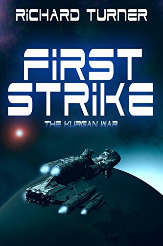 First Strike (The Kurgan War Book 1) (English Edition)