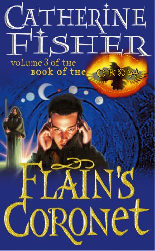 Flain's Coronet: Book Of The Crow 3 (English Edition)