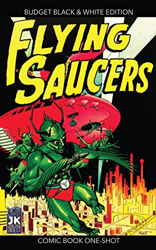 Flying Saucers Comic Book One-Shot: Golden Age Science Fiction (English Edition)