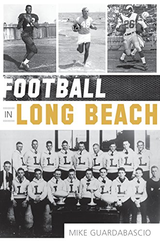 Football in Long Beach (Sports) (English Edition)