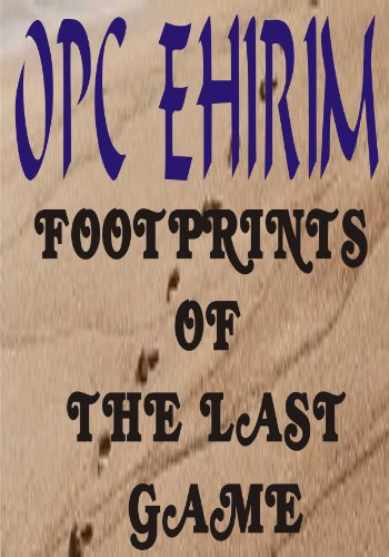 Footprints of the last Game (English Edition)