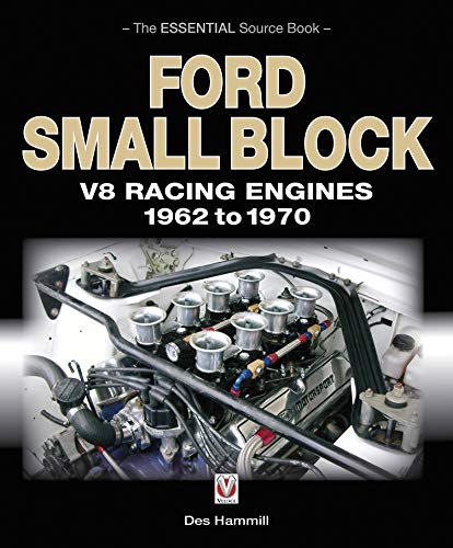 Ford Small Block V8 Racing Engines 1962-1970: The Essential Source Book (English Edition)