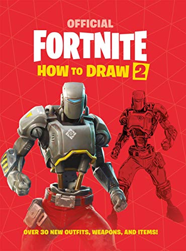 FORTNITE Official How to Draw Volume 2: Over 30 Weapons, Outfits and Items! (Official Fortnite Books) (English Edition)
