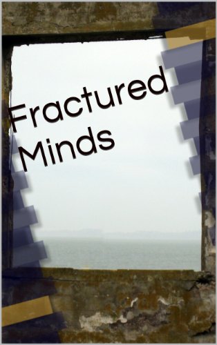 Fractured Minds (English Edition)