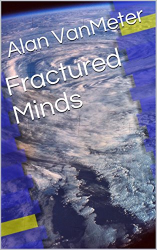 Fractured Minds (Fractured Worlds Book 2) (English Edition)