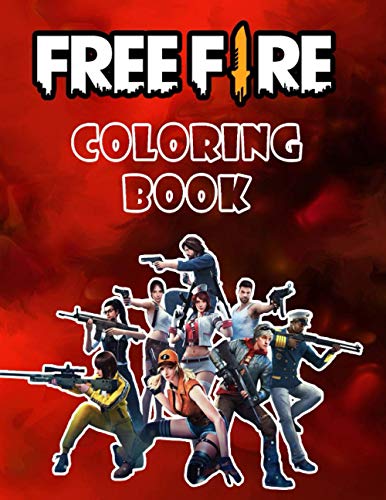 Free Fire Coloring Book: 50+ Coloring Pages for Kids and Adults: Characters, Weapons, Skins & Other (All Seasons)