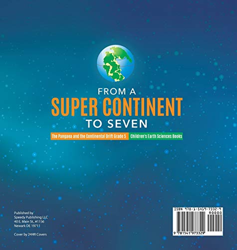 From a Super Continent to Seven | The Pangaea and the Continental Drift Grade 5 | Children's Earth Sciences Books