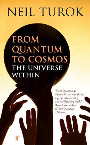 From Quantum to Cosmos: The Universe Within by Neil Turok (2-May-2013) Hardcover