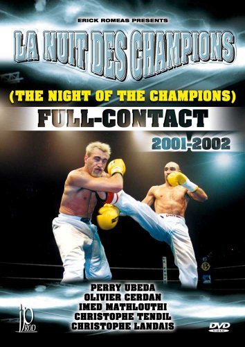Full-Contact: The Night of the Champions 2001-2002 by Belaid Asham