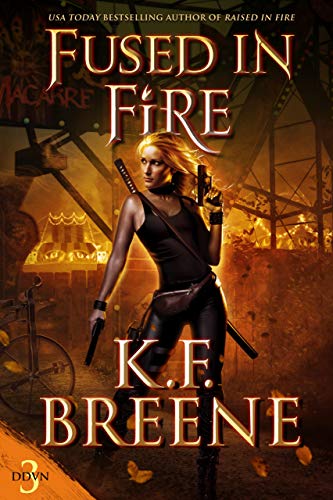 Fused in Fire (Demon Days, Vampire Nights World Book 3) (English Edition)