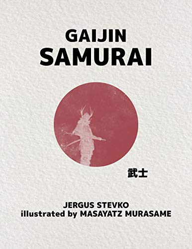 Gaijin Samurai (English Edition)