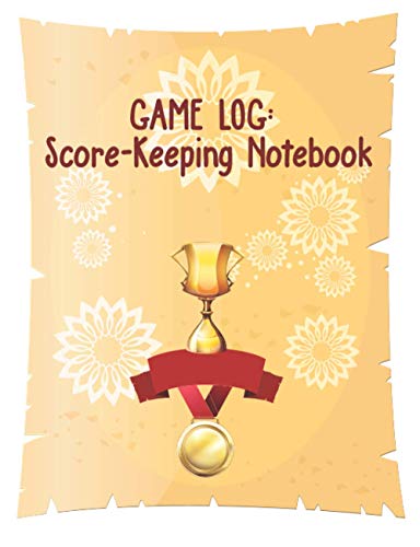 Game Log: Family Game Journal | Gaming Log For Many Family Games | Blank Score Sheets Allow You To Determine Players, ... and Tracking | Perfect Gift Idea (Game Logs)