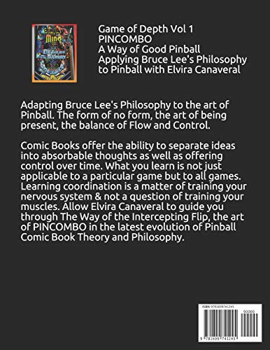 Game Of Depth Volume 1 A Way of Good Pinball: Applying the Philosophy of Bruce Lee to Pinball