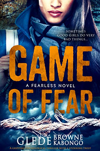 Game of Fear: A gripping psychological thriller with a shocking twist (Fearless Series) (English Edition)