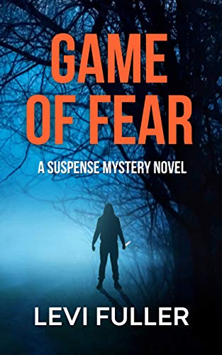 Game of Fear: A Gripping Serial Killer Thriller (Alma Book 5) (English Edition)