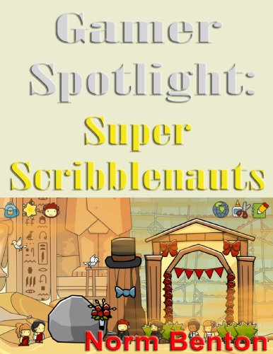 Gamer Spotlight - Super Scribblenauts (English Edition)