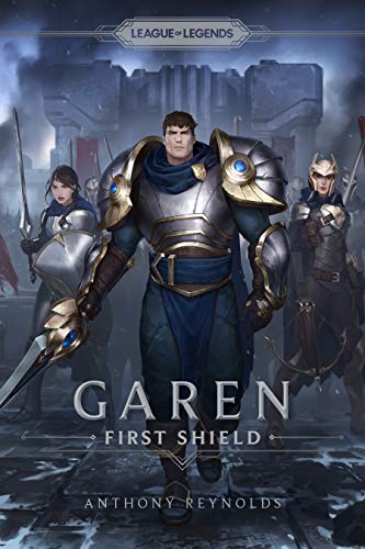 Garen: First Shield (English Edition)