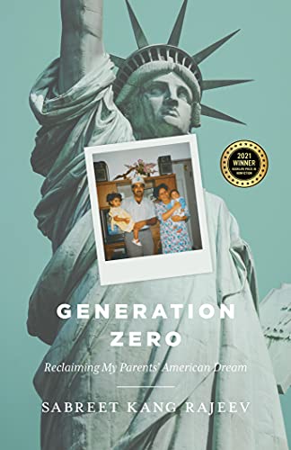 Generation Zero: Reclaiming My Parents’ American Dream (English Edition)