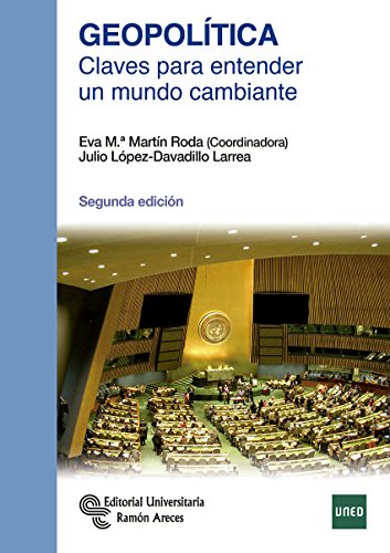 Geopolítica: Claves para entender un mundo cambiante (Manuales)