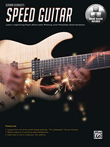 German Schauss Speed Guitar: Learn Lightning Fast Alternate Picking and Coordination, Book & Online Video/Audio
