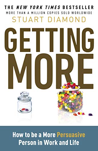 Getting More: How You Can Negotiate to Succeed in Work and Life (English Edition)