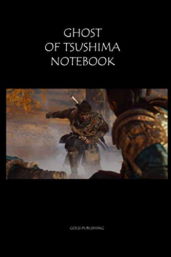 Ghost of Tsushima notebook: Ghost Of Tsushima Journal for Writing College Ruled Size 6" x 9" inchs, 150 Pages