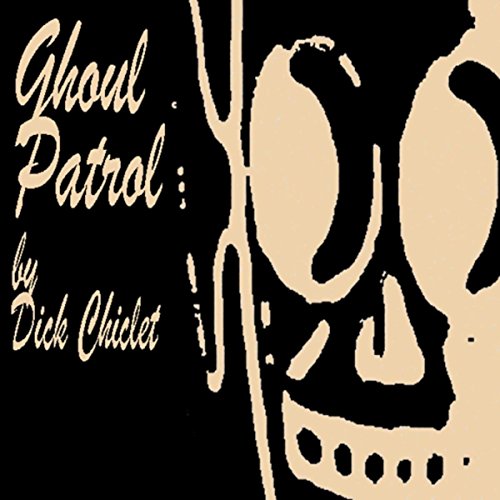 Ghoul Patrol