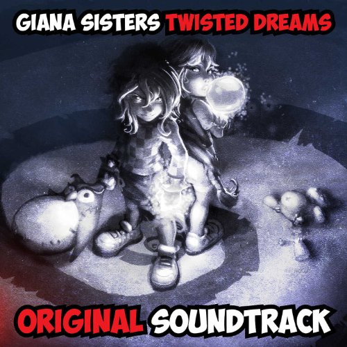 Giana Sisters: Twisted Dreams - Original Soundtrack